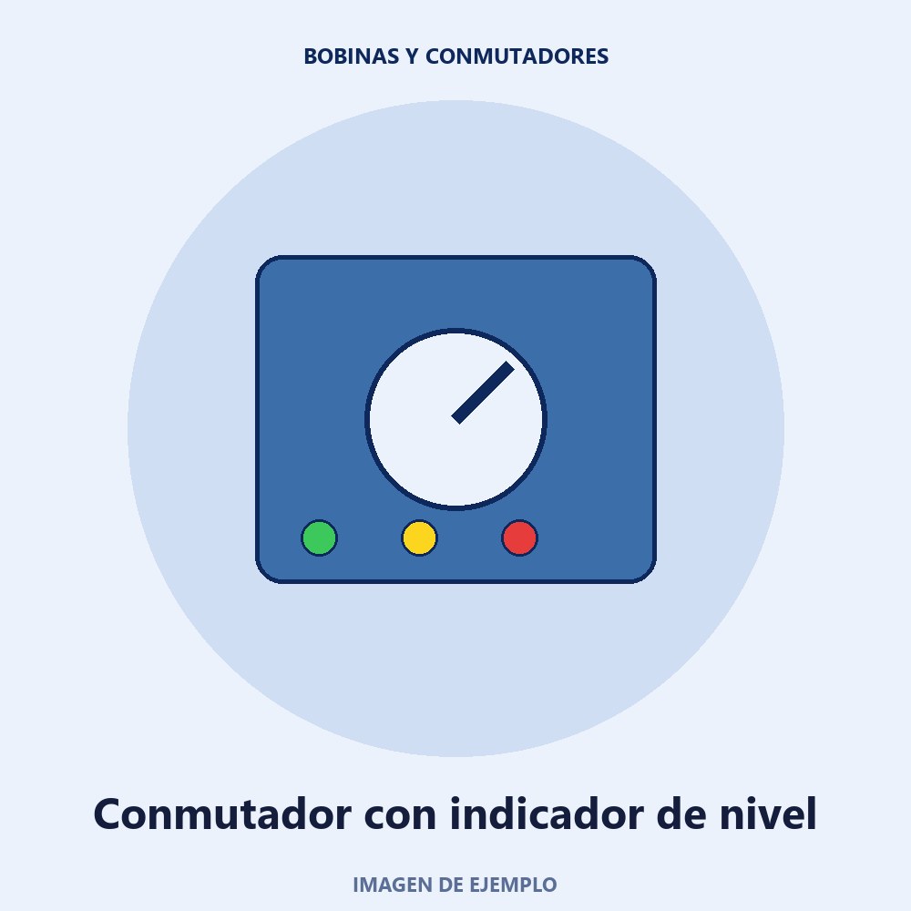 Conmutador con indicador de nivel